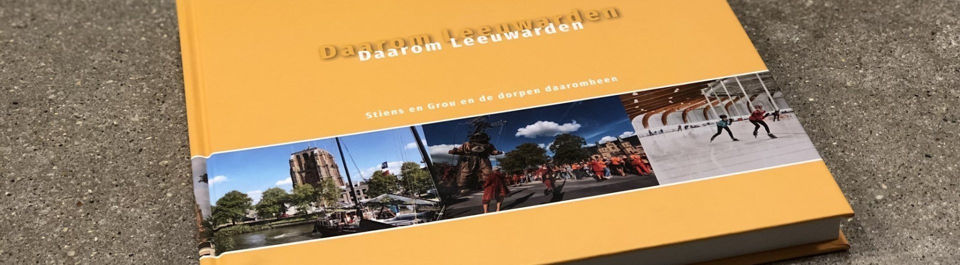 Daarom Leeuwarden - Klugkist & de Vries